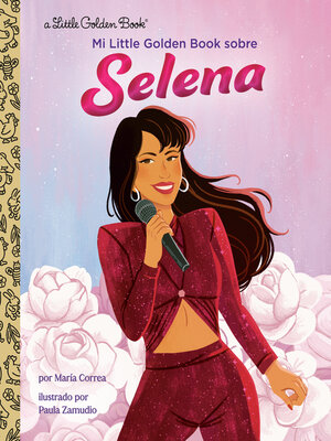 cover image of Mi Little Golden Book sobre Selena